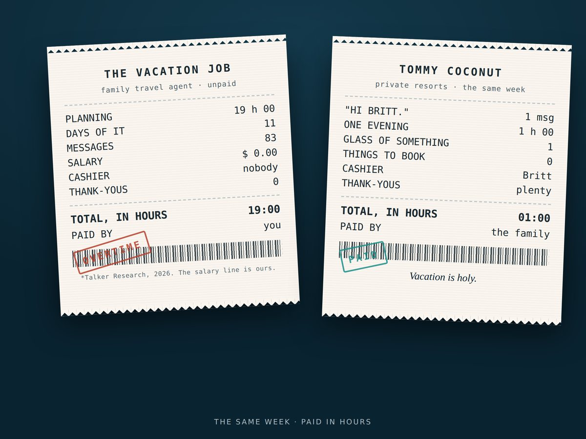 Two receipts: the Vacation Job, 19 hours, paid by you — and Tommy Coconut, one evening, paid by the family